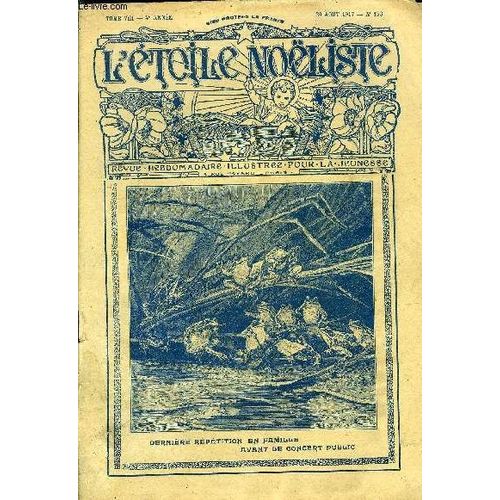 L toile Noliste N 173 - Un Miracle Du Scapulaire Par L Abb Caron, Les Jeunes Et La Guerre, Galien Adoub Par Roland Par S. Coub, Le Petit Tambour Du Berry Par Philibert Audebrand, Le Pige Par(...)   de Collectif 