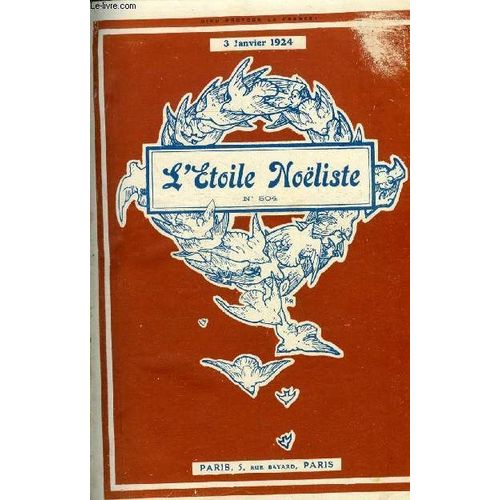 L toile Noliste N 504 - La Galette De La Mre Lonard Par Marcel D Entraygues, Pour Faire Fortune Par Jacques De Mortanges, Le Cardinal Lavigerie, Marie Esprance Par Max Colomban   de Collectif 