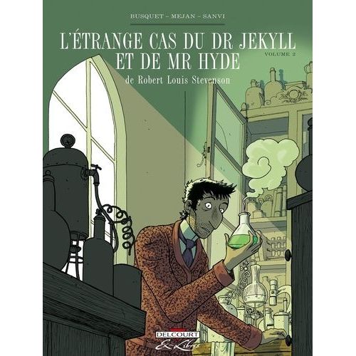 L'trange Cas Du Dr Jekyll Et De Mr Hyde Tome 2   de Busquet Josep  Format Album 