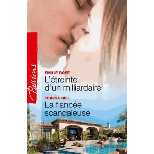 L'treinte D'un Milliardaire - La Fiance Scandaleuse    Format Poche 