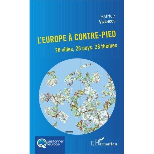 L'europe  Contre-Pied - 28 Villes, 28 Pays, 28 Thmes    Format Broch 