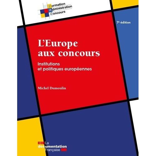 L'europe Aux Concours - Institutions Et Politiques Europennes    Format Poche 