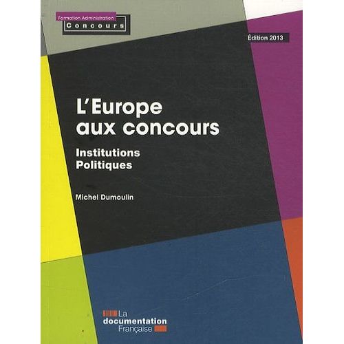 L'europe Aux Concours   de michel dumoulin  Format Broch 