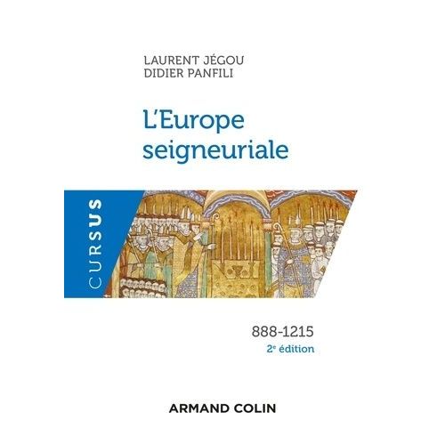 L'europe Seigneuriale - 888-1215    Format Beau livre 
