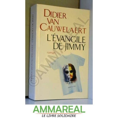 L'vangile De Jimmy   de Didier van Cauwelaert  Format Reli 