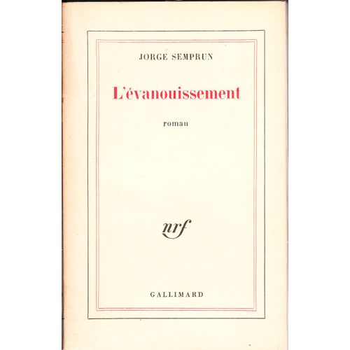 L'vanouissement   de Jorge SEMPRUN  Format Broch 