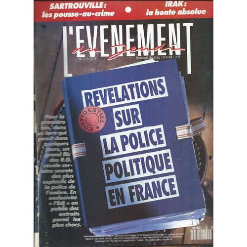L' venement Du Jeudi 04/04/1991 Ces Nazillons Qui Se Prennent Pour Des Cathares, R G Rvlation Sur La Police Politique En France, Isabelle Huppert, , Eric Rochant, Christian Vincent,  Marthe Keller