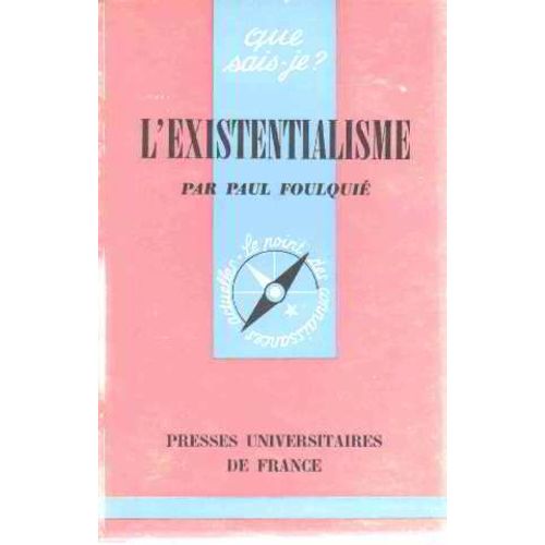 L'existentialisme   de Foulqui Paul  Format Poche 