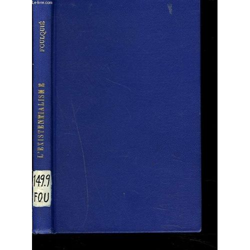 L'existentialisme   de PAUL FOULQUIE  Format Poche 
