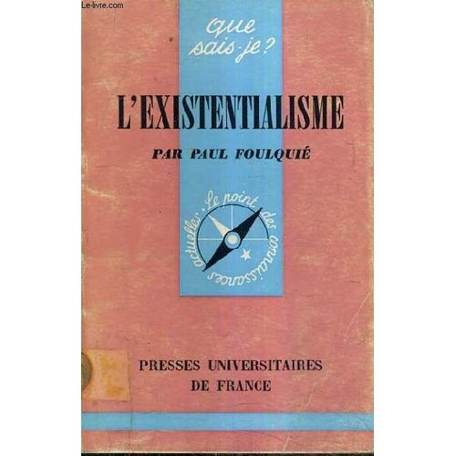 L'existentialisme.   de paul foulquie  Format Broch 