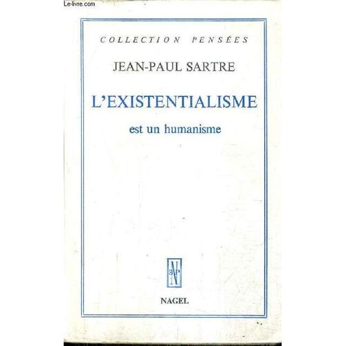 L'existentialisme Est Un Humanisme.   de jean-paul sartre  Format Broch 