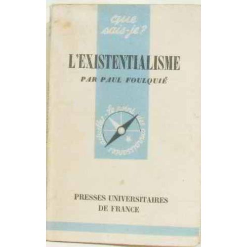 L'existentialisme.   de FOULQUIE, Paul  Format Broch 