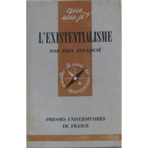 L'existentialisme   de Paul Foulqui  Format Broch 