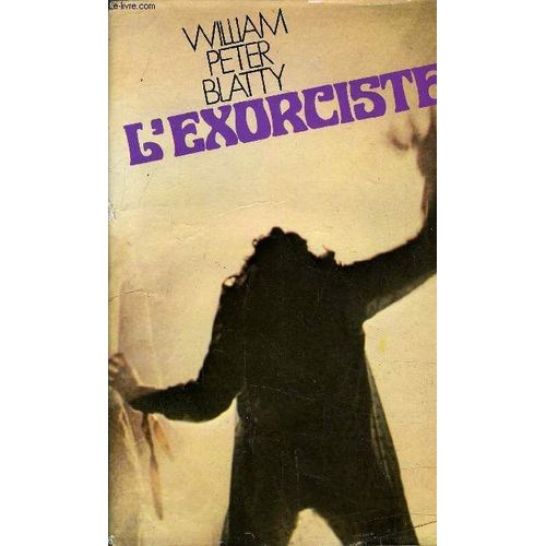 L'exorciste.   de william peter blatty