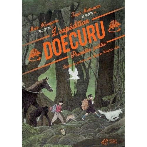 L'expdition Doecuru - Tome 1 - La Maisonne Du Pre Kaz    Format Grand Format 