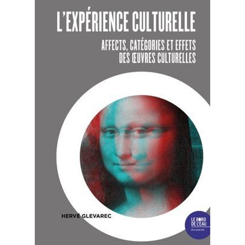 L'exprience Culturelle  
