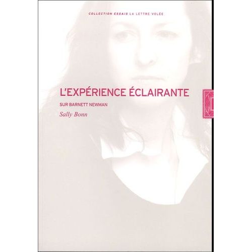 L'exprience clairante - Sur Barnett Newman    Format Broch 