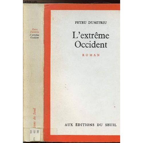 L'extreme Occident   de petru dumitriu