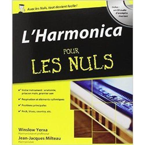 L'harmonica Pour Les Nuls  Livre Avec C D Nouvelle Edition 2009   de Jean Jacques milteau  Format Broch 