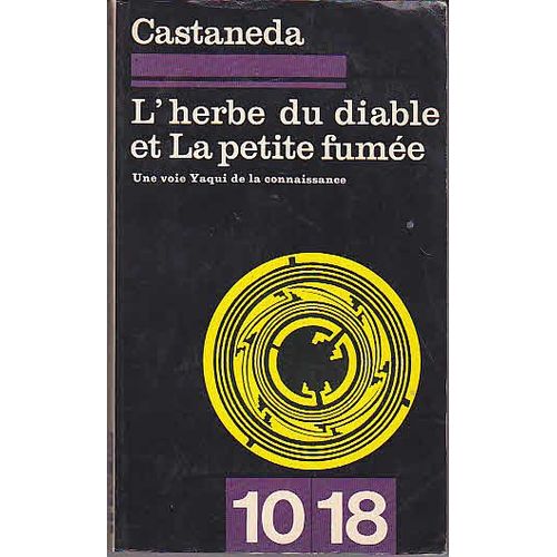 L'herbe Du Diable Et La Petite Fume   de Carlos Castaneda  Format Broch 
