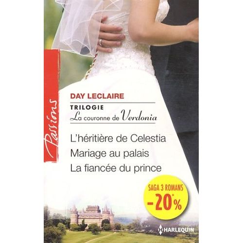 La Couronne De Verdonia - L'hritire De Celestia - Mariage Au Palais - La Fiance Du Prince    Format Poche 
