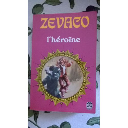 L'hrone   de Michel Zvaco  Format Poche 