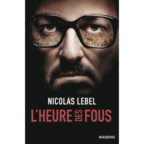 L'heure Des Fous    Format Beau livre 