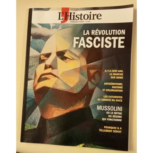 L'histoire Collection N94  -  La Rvolution Fasciste