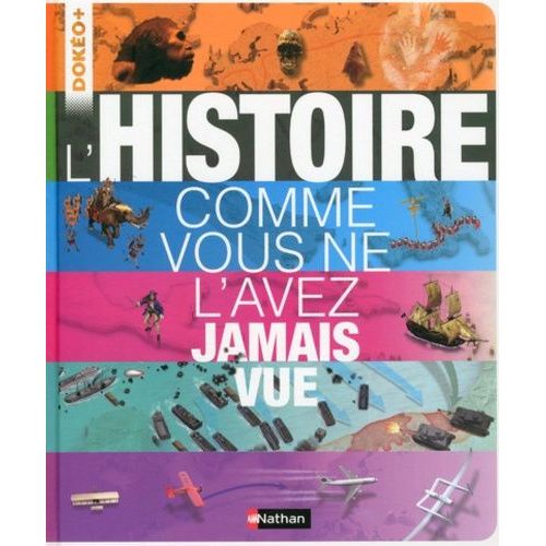 L'histoire Comme Vous Ne L'avez Jamais Vue   de Nathan  Format Album 