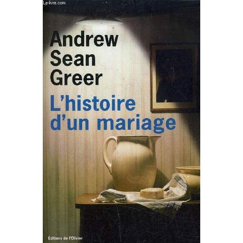 L'histoire D'un Mariage.   de SEAN GREER ANDREW