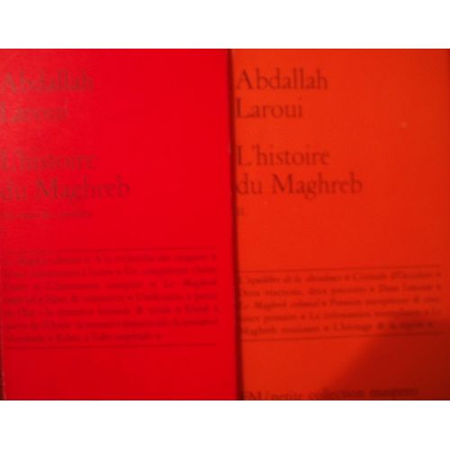 L'histoire Du Maghreb. Un Essai De Synthse. Complet En 2 Volumes.   de Abdallah Laroui  Format Broch 