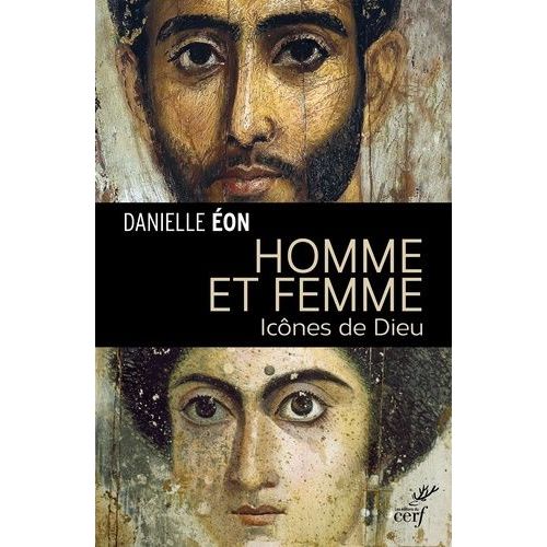 Homme Et Femme, Icnes De Dieu   de on Danielle  Format Broch 