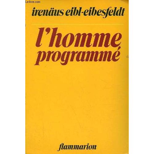 L Homme Programm - L Inn Facteur Dterminant Du Comportement Humain.   