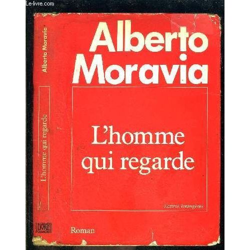 L'homme Qui Regarde    Format Beau livre 