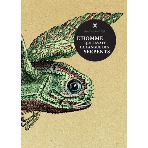 L'homme Qui Savait La Langue Des Serpents    Format Poche 