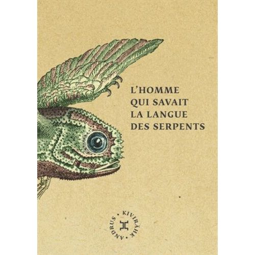 L'homme Qui Savait La Langue Des Serpents    Format Grand Format 