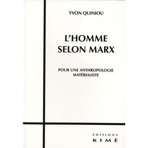 L'homme Selon Marx  