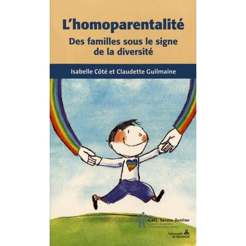 L'homoparentalit - Des Familles Sous Le Signe De La Diversit   de Ct Isabelle  Format Beau livre 