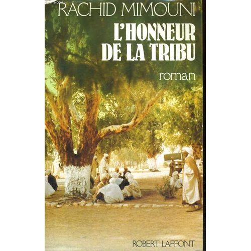 L'honneur De La Tribu.   de rachid mimouni  Format Broch 