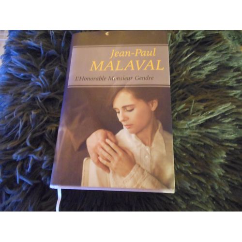 L('honorable Monsieur Gendre   de JEAN PAUL MALAVAL  Format Broch 