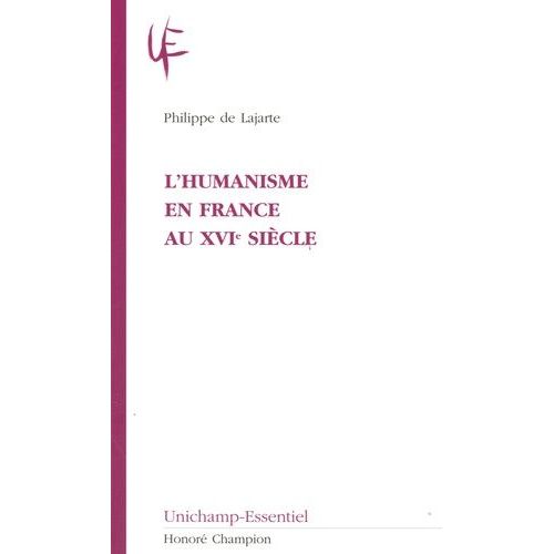 L'humanisme En France Au Xvie Sicle   de Lajarte Philippe de  Format Beau livre 