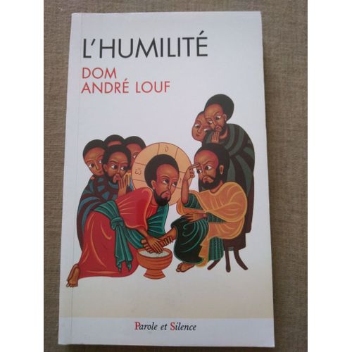 L'humilite   de Louf Andr  Format Broch 