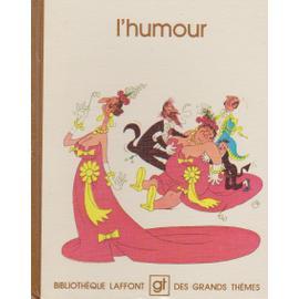 L Humour Bibliotheque Laffont Et Humour Rakuten