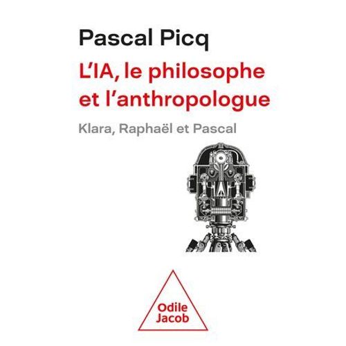 L' Ia, Le Philosophe Et L'anthropologue  