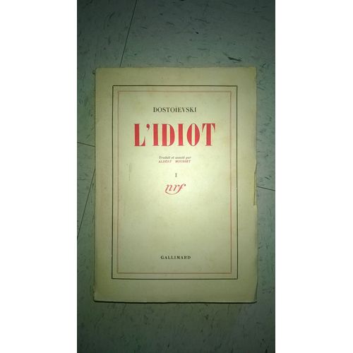L'idiot  Tome 1   de dostoevski