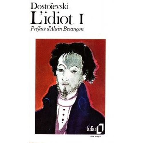 L'idiot Tome 1   de dostoevski 