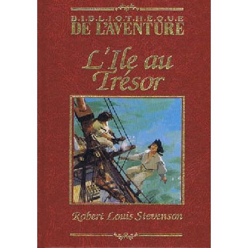 L' Ile Au Trsor   de Robert Louis Stevenson 