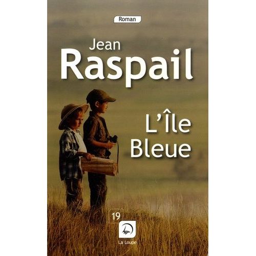 L'le Bleue   de Raspail Jean  Format Beau livre 