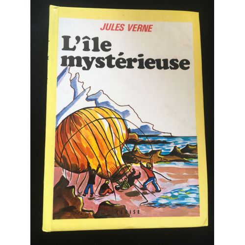 L'ile Mystrieuse   de Jules Verne 