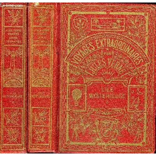 L'ile Mysterieuse - En Deux Tomes - Tomes 1 + 2 - Collection Voyages Extraordinaires.    Format Reli 